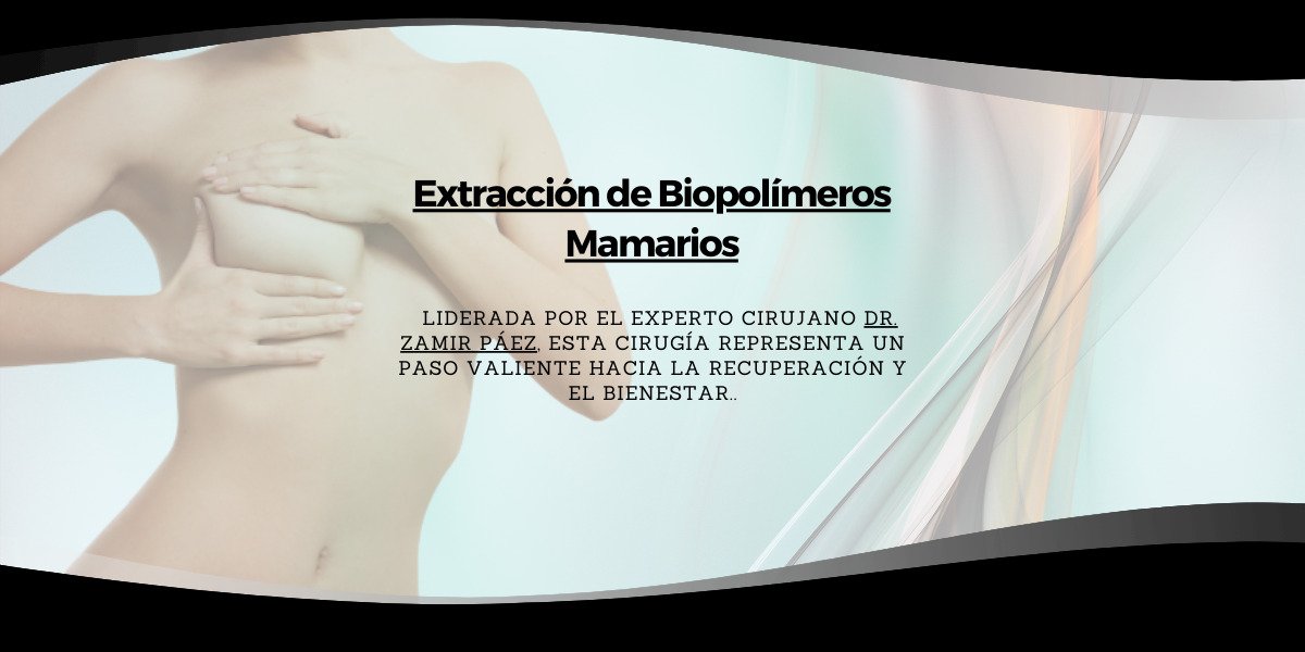 Extracción de Biopolímeros Mamarios