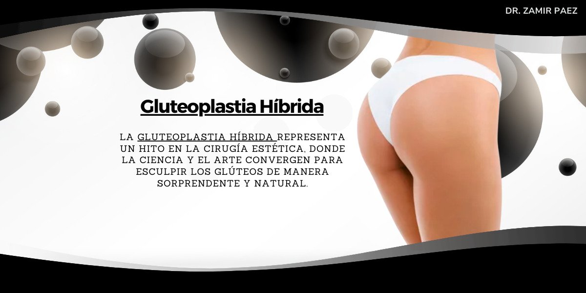 Gluteoplastia Híbrida